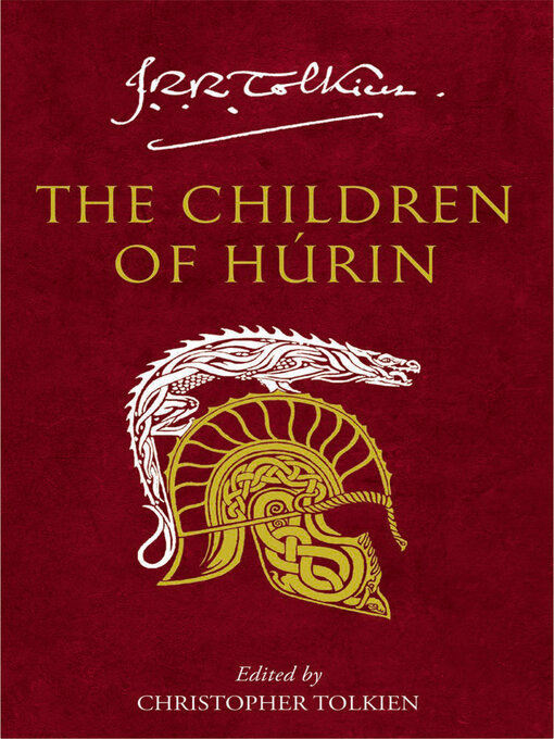 Title details for The Children of Húrin by J. R. R. Tolkien - Available